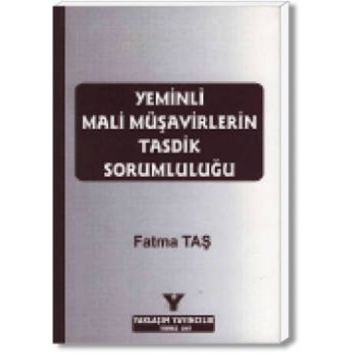 Yeminli Mali Müşavirlerin Tasdik Sorumluluğu