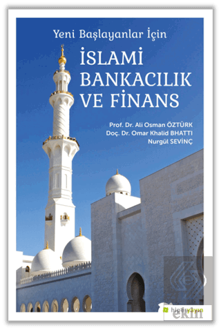 Yeni Başlayanlar İçin İslami Bankacılık ve Finans