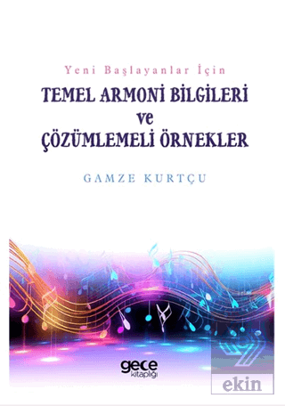 Yeni Başlayanlar İçin - Temel Armoni Bilgileri ve