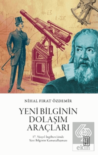 Yeni Bilginin Dolaşım Araçları