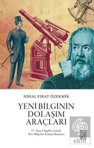 Yeni Bilginin Dolaşım Araçları