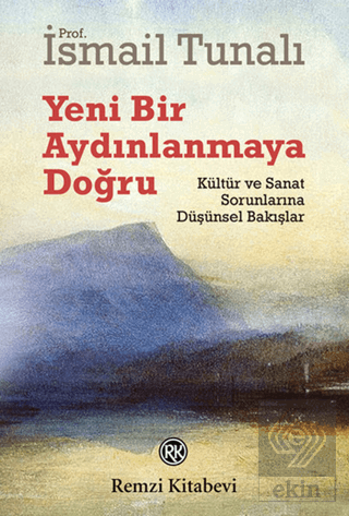 Yeni Bir Aydınlanmaya Doğru