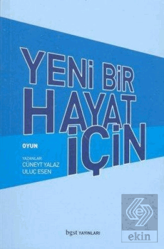 Yeni Bir Hayat İçin