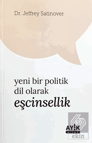 Yeni Bir Politik Dil Olarak Eşcinsellik