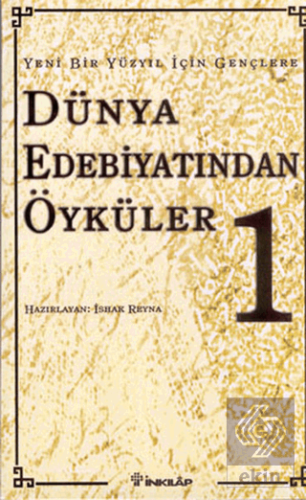 Yeni Bir Yüzyıl İçin Gençlere Dünya Edebiyatından