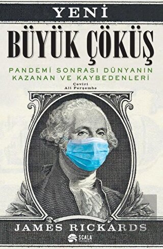 Yeni Büyük Çöküş: Pandemi Sonrası Dünyanın Kazanan