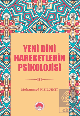 Yeni Dini Hareketlerin Psikolojisi