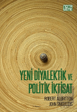 Yeni Diyalektik ve Politik İktisat