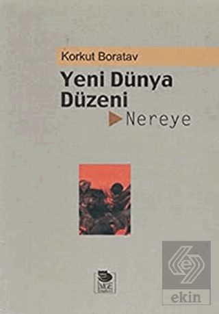 Yeni Dünya Düzeni Nereye