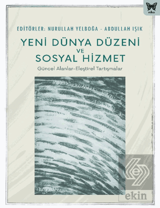 Yeni Dünya Düzeni ve Sosyal Hizmet