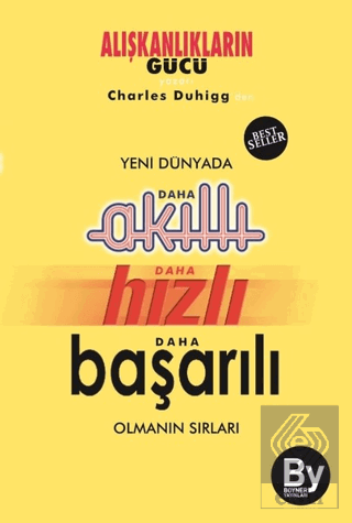 Yeni Dünyada Daha Akıllı - Daha Hızlı - Daha Başar