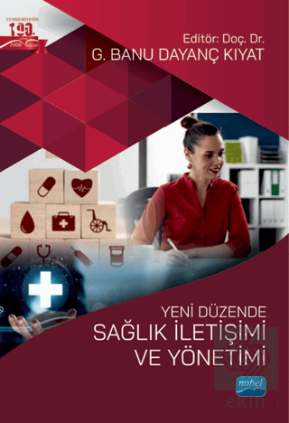 Yeni Düzende Sağlık İletişimi ve Yönetimi