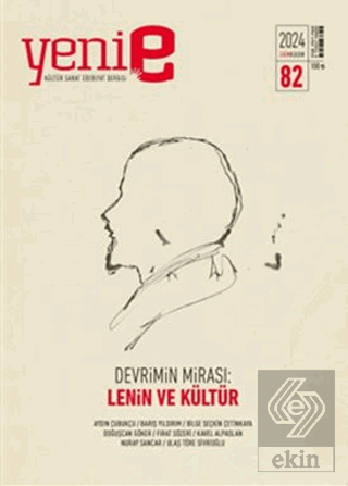 Yeni E Dergisi 2 Aylık Kültür Sanat Dergisi Sayı: 82 Ekim Kasım 2024