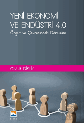 Yeni Ekonomi ve Endüstri 4.0