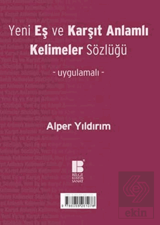 Yeni Eş ve Karşıt Anlamlı Kelimeler Sözlüğü