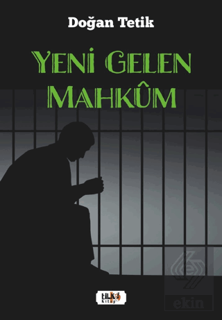 Yeni Gelen Mahkum