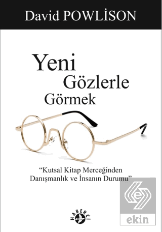 Yeni Gözlerle Görmek