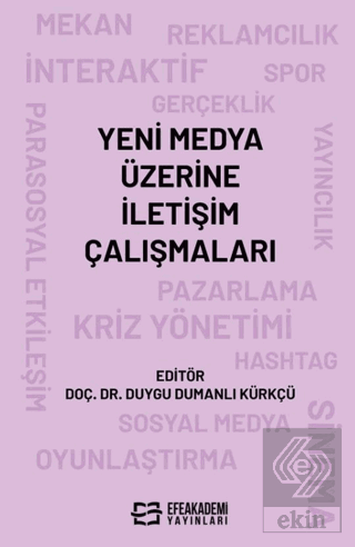 Yeni Medya Üzerine İletişim Çalışmaları