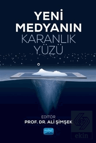 Yeni Medyanın Karanlık Yüzü