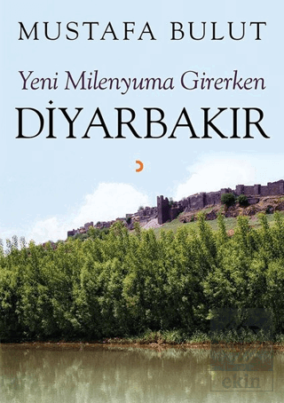 Yeni Milenyuma Girerken Diyarbakır