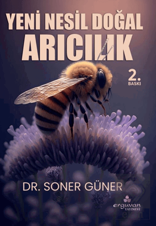 Yeni Nesil Doğal Arıcılık