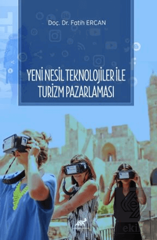 Yeni Nesil Teknolojiler ile Turizm Pazarlaması