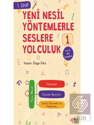 Yeni Nesil Yöntemlerle Seslere Yolculuk 1