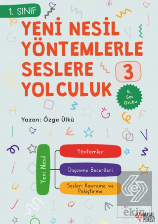 Yeni Nesil Yöntemlerle Seslere Yolculuk 3