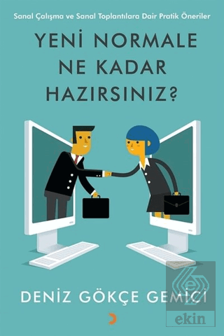 Yeni Normale Ne Kadar Hazırsınız?