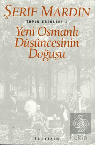 Yeni Osmanlı Düşüncesinin Doğuşu