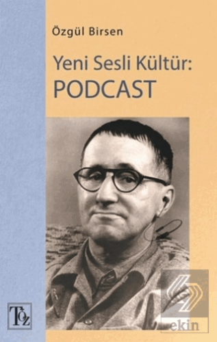 Yeni Sesli Kültür: Podcast