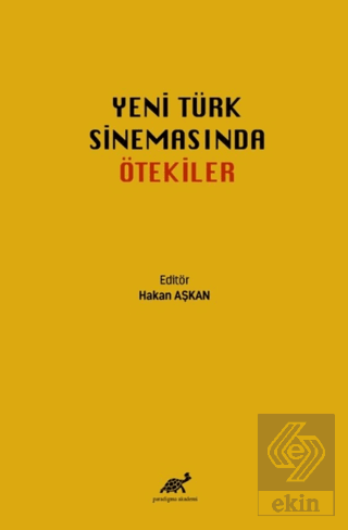 Yeni Türk Sinemasında Ötekiler