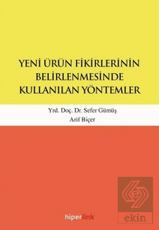 Yeni Ürün Fikirlerinin Belirlenmesinde Kullanılan