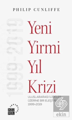 Yeni Yirmi Yıl Krizi - Uluslararası İlişkiler Üzer