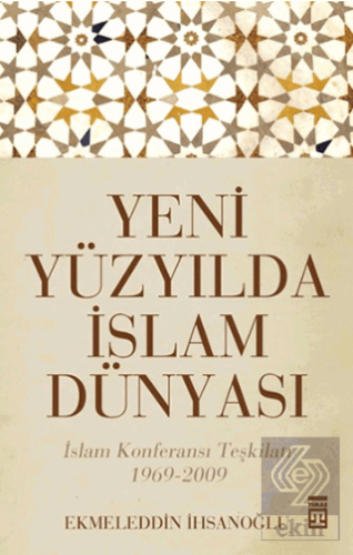 Yeni Yüzyılda İslam Dünyası