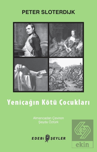 Yeniçağın Kötü Çocukları