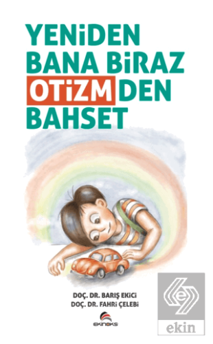 Yeniden Bana Biraz Otizmden Bahset