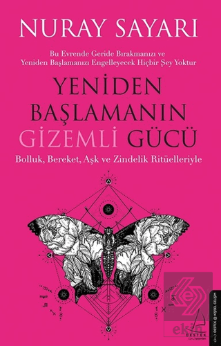 Yeniden Başlamanın Gizemli Gücü