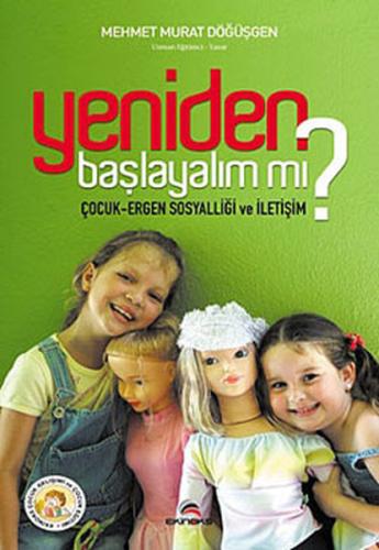 Yeniden Başlayalım mı?