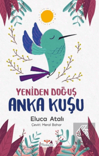 Yeniden Doğuş - Anka Kuşu