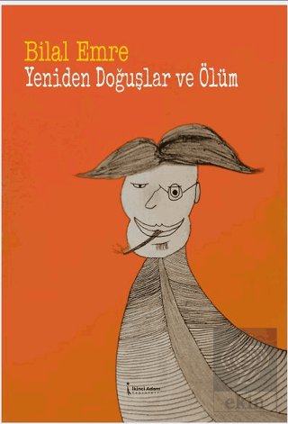 Yeniden Doğuşlar Ve Ölüm