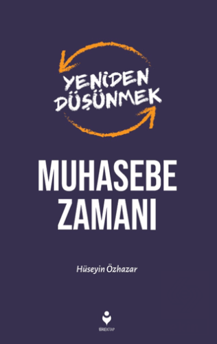 Yeniden Düşünmek Muhasebe Zamanı