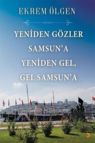 Yeniden Gözler Samsun\'a Yeniden Gel Gel Samsun\'a