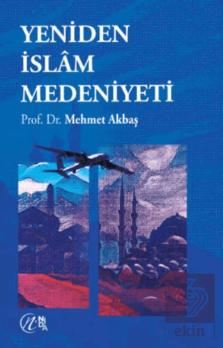 Yeniden İslam Medeniyeti