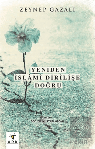 Yeniden İslami Dirilişe Doğru