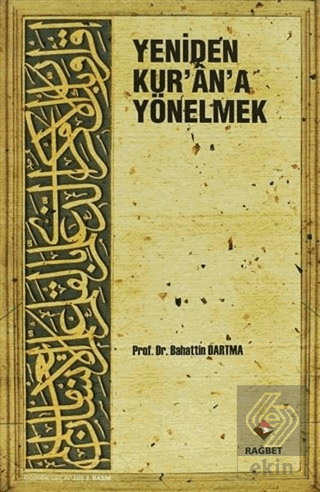 Yeniden Kur\'an\'a Yönelmek