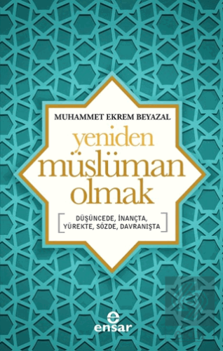 Yeniden Müslüman Olmak