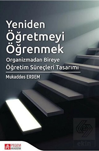 Yeniden Öğretmeyi Öğrenmek