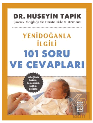 Yenidoğanla İlgili 101 Soru ve Cevapları