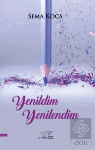 Yenildim Yenilendim